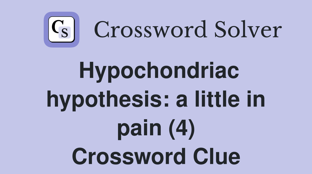 hypothesis crossword clue